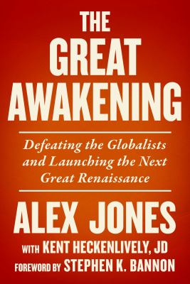 The great awakening : defeating the globalists and launching the next great Renaissance cover image