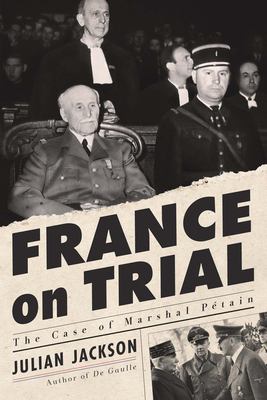 France on trial : the case of Marshal Pétain cover image