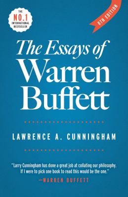 The essays of Warren Buffett : lessons for corporate America cover image