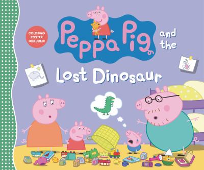 Peppa Pig and the lost dinosaur cover image