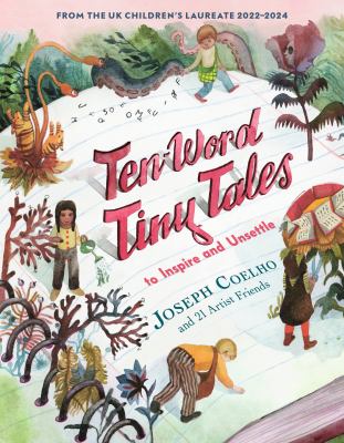 Ten-word tiny tales : to inspire and unsettle cover image
