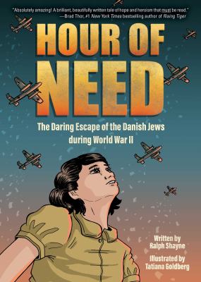 Hour of need : the daring escape of the Danish Jews during World War II cover image