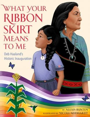 What your ribbon skirt means to me : Deb Haaland's historic inauguration cover image
