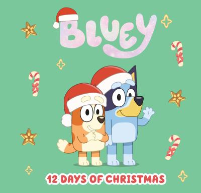 Bluey. 12 days of Christmas cover image