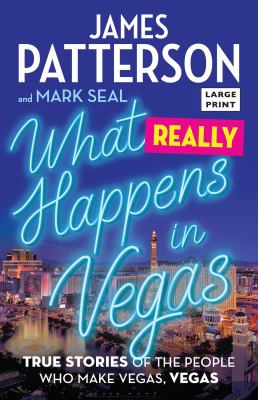 What really happens in Vegas true stories of the people who make Vegas, Vegas cover image