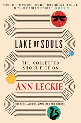 Lake of souls : the collected short fiction cover image