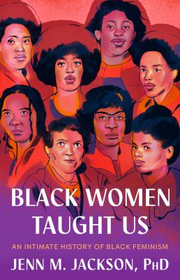 Black Women Taught Us : An Intimate History of Black Feminism cover image