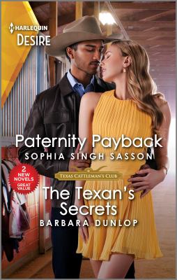 Paternity payback ; & The Texan's secrets cover image