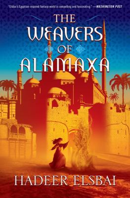 The weavers of Alamaxa cover image