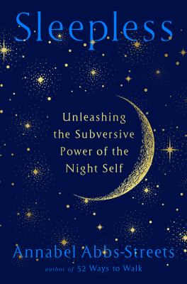 Sleepless : unleashing the subversive power of the night self cover image