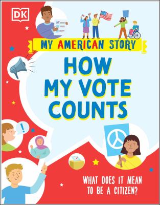 How my vote counts : what does it mean to be a citizen cover image