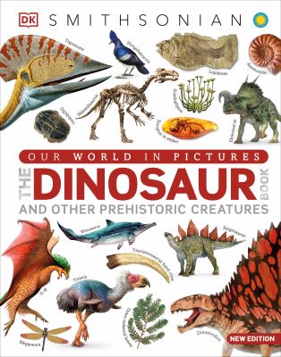 The dinosaur book and other prehistoric creatures cover image