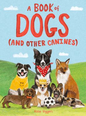 A book of dogs (and other canines) cover image