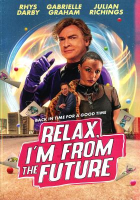 Relax, I'm from the future cover image