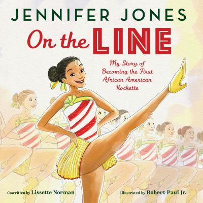 On the line : my story of becoming the first African American Rockette cover image