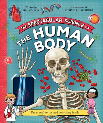 The spectacular science of the human body cover image