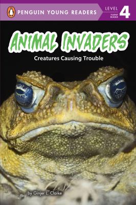 Animal invaders : creatures causing trouble cover image