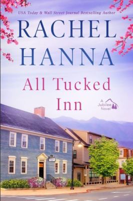 All Tucked Inn (The Jubilee Series, #2) cover image