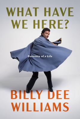 What have we here? : portraits of a life cover image