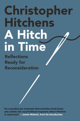 A hitch in time : reflections ready for reconsideration cover image