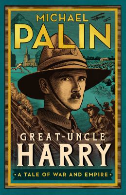 Great-Uncle Harry : a tale of war and empire cover image