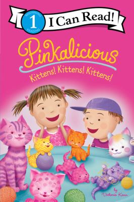 Pinkalicious : Kittens! Kittens! Kittens! cover image