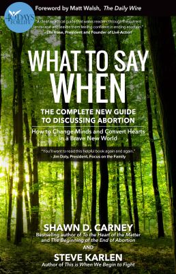 What to say when : the complete new guide to discussing abortion cover image