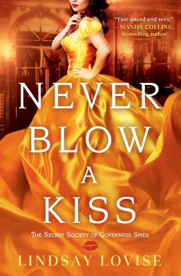 Never blow a kiss cover image