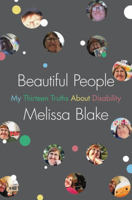 Beautiful people : my thirteen truths about disability cover image