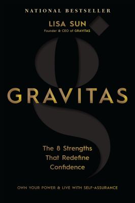 Gravitas : the 8 strengths that redefine confidence cover image