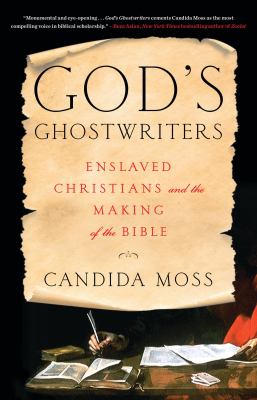 God's ghostwriters : enslaved Christians and the making of the Bible cover image