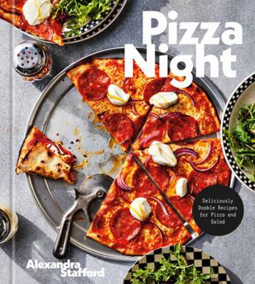 Pizza night : deliciously doable recipes for pizza and salad cover image