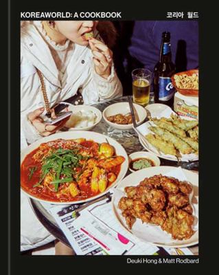 Koreaworld : a cookbook = K'oria wŏltŭ cover image