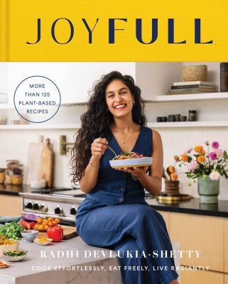 Joyfull : cook effortlessly, eat freely, live radiantly cover image