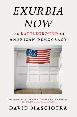 Exurbia Now : The Battleground of American Democracy cover image