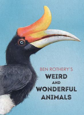 Ben Rothery's weird and wonderful animals cover image