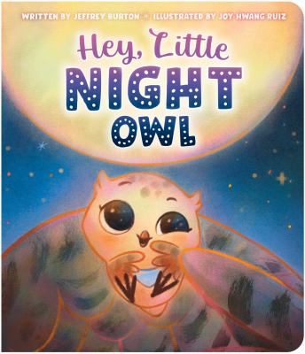 Hey, little night owl cover image