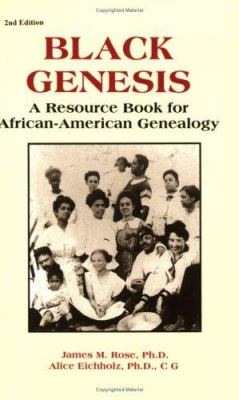 Black genesis : a resource book for African-American genealogy cover image