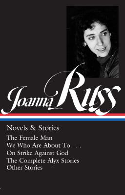 Joanna Russ : novels & stories cover image