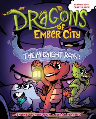 Dragons of Ember City. 2, The midnight roar! cover image