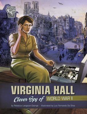 Virginia Hall : clever spy of World War II cover image