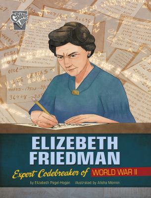 Elizebeth Friedman : expert codebreaker of World War II cover image