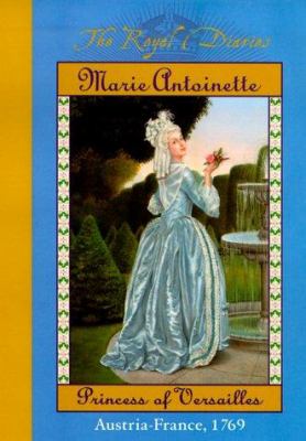 Marie Antoinette, princess of Versailles cover image