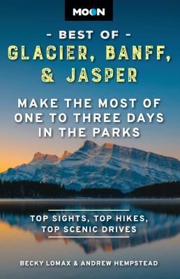 Moon. Best of Glacier, Banff & Jasper cover image