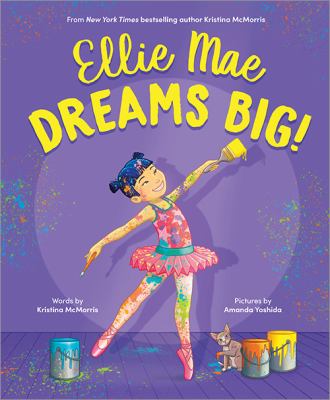 Ellie Mae dreams big! cover image