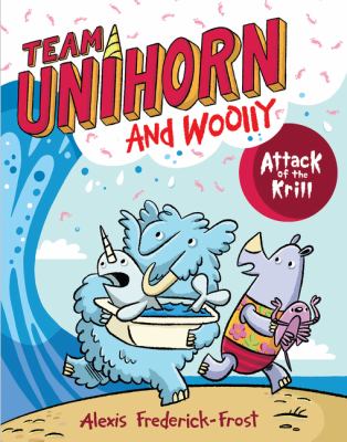 Team Unihorn and Woolly. 1, Attack of the krill cover image
