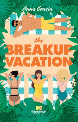 The breakup vacation : a beach house novel cover image