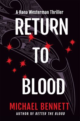 Return to Blood : A Hana Westerman Thriller cover image