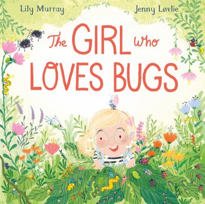 The girl who loves bugs cover image