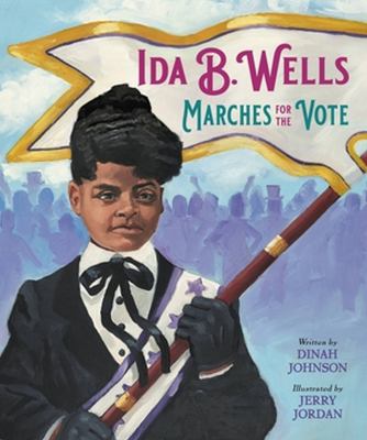 Ida B. Wells marches for the vote cover image